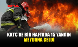 BİR HAFTADA 15 YANGIN, 83 MİLYON TL’Yİ AŞAN ZARAR