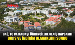 DAÜ’DE TC VATANDAŞI ÖĞRENCİLERE YÜZDE 100’E VARAN BURS İMKANI