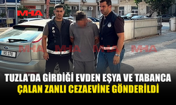 TUZLA’DAKİ HIRSIZLIK OLAYINDA ZANLI CEZAEVİNE GÖNDERİLDİ