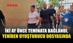 “KIZ ARKADAŞIMIN HABERİ YOK” DEDİ, MAHKEME AĞIR TEMİNAT VERDİ