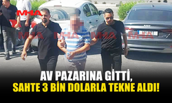SAHTE 3 BİN DOLARLA TEKNE SATIN ALDI, SINIRDA YAKALANDI