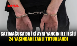 GAZİMAĞUSA’DAKİ YANGINLARIN ZANLISI TUTUKLANDI