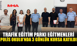 TRAFİK EĞİTİM PARKI EĞİTMENLERİ BİLGİLERİNİ YENİLEDİ