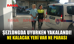 30 GÜNLÜK VİZEYLE GELDİ, ŞEZLONGDA UYURKEN YAKALANDI