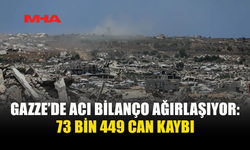 GAZZE’DE CAN KAYBI 73 BİN 449’A YÜKSELDİ