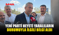 ALİ MAHİR BAŞARIR HASTANEDE YARALILARI ZİYARET ETTİ