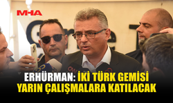 ERHÜRMAN: “UMUDUMUZU YİTİRMEK İSTEMİYORUZ”