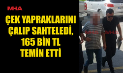 İKİ BOŞ ÇEK YAPRAĞINI ÇALDI, TUTUKLANDI