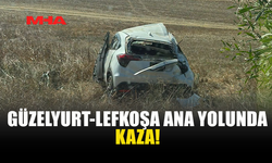 GÜZELYURT-LEFKOŞA ANA YOLUNDA TRAFİK KAZASI MEYDANA GELDİ