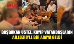 ÜSTEL’DEN ACILI AİLELERE: “DEVLET OLARAK YANINIZDAYIZ”