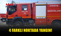 BİR GÜNDE DÖRT YANGIN: MADDİ HASAR MEYDANA GELDİ
