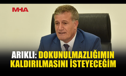 ARIKLI: SORUŞTURMANIN SELAMETİ İÇİN LİMANLAR DAİRESİ’NİN BAŞBAKANLIĞA BAĞLANMASINI TALEP EDECEĞİM