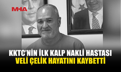 KKTC’NİN İLK KALP NAKLİ YAPILAN HASTASI HAYATINI KAYBETTİ