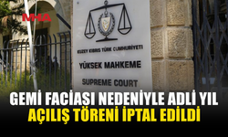 ADLİ YIL AÇILIŞ TÖRENİ İPTAL EDİLDİ