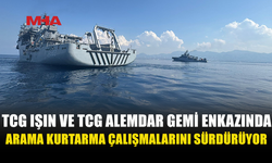 KAYIP 16 KİŞİYİ ARAMA ÇALIŞMALARI ARALIKSIZ SÜRÜYOR