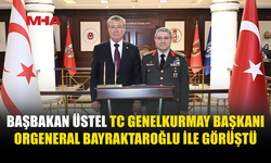 ÜSTEL, TC GENELKURMAY BAŞKANI BAYRAKTAROĞLU İLE GÖRÜŞTÜ
