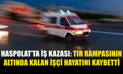 HASPOLAT’TA İŞ KAZASI: 42 YAŞINDAKİ İŞÇİ HAYATINI KAYBETTİ