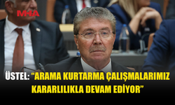 ÜSTEL: AMACIMIZ NET, KAYIPLARIMIZA ULAŞMAK