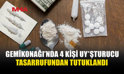 GEMİKONAĞI’NDA UY*ŞTURUCU OPERASYONU: 4 KİŞİ TUTUKLANDI