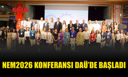 DAÜ VE KIRKLARELİ ÜNİVERSİTESİ İŞ BİRLİĞİNDE DÜZENLENEN NEM2026 BAŞLADI