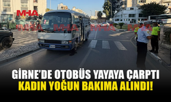 GİRNE’DE OTOBÜS YAYAYA ÇARPTI!