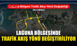 GAZİMAĞUSA LAGUNA’DA YENİ TRAFİK DÜZENLEMESİ