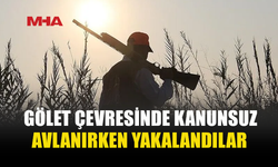 KALKANLI VE YUVACIK’TA KANUNSUZ AVA CEZA