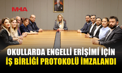 “ENGELSİZ OKUL” İÇİN İLK ADIM ATILDI