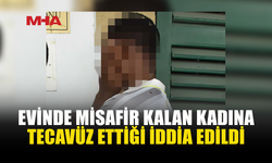 EVİNDE KALAN KADINA T*CAVÜZ ETTİĞİ İDDİA EDİLDİ
