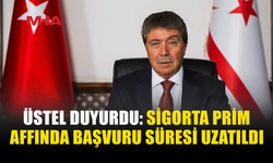 ÜSTEL: SİGORTA PRİM AFFINDA BAŞVURU SÜRESİ UZATILDI