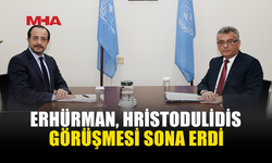 ERHÜRMAN VE HRİSTODULİDİS 2 SAAT GÖRÜŞTÜ