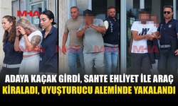ÜLKEYE KAÇAK GİRDİ‚ BAŞKASININ KİMLİĞİ İLE ARAÇ KİRALADI