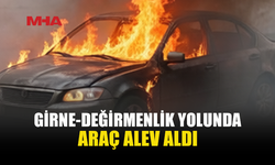 GİRNE-DEĞİRMENLİK YOLUNDA ARAÇ YANGINI