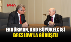 ERHÜRMAN, BRESLOW’A KIBRIS KONUSUNDA GÖRÜŞLERİNİ AKTARDI