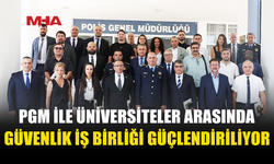 PGM VE ÜNİVERSİTELER ARASINDA İŞ BİRLİĞİ GÜÇLENİYOR