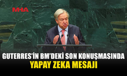 GUTERRES BM KÜRSÜSÜNDE SON KEZ KONUŞTU