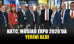 KKTC’NİN EKONOMİK POTANSİYELİ MÜSİAD EXPO’DA TANITILIYOR
