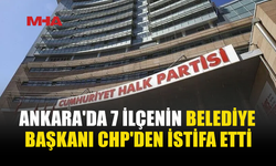 ANKARA’DA CHP’DEN PEŞ PEŞE İSTİFALAR