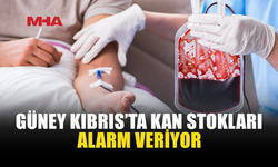 GÜNEY KIBRIS’TA KAN KRİZİ: AMELİYATLAR ERTELENEBİLİR