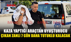TRAFİK KAZASININ ARDINDAN ARACINDA UY*ŞTURUCU MADDE BULUNDU: 7 GÜN DAHA TUTUKLU KALACAK