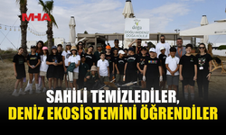 ÖĞRENCİLER SAHİLİ TEMİZLEDİ, DENİZ KAPLUMBAĞALARINI ÖĞRENDİ