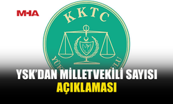 YSK, İLÇELERİN ÇIKARACAĞI MİLLETVEKİLİ SAYISININ HENÜZ BELİRLENMEDİĞİNİ DUYURDU