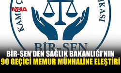 BİR-SEN: SAĞLIKTA GEÇİCİ İSTİHDAM KABUL EDİLEMEZ