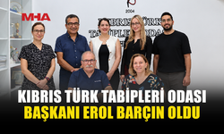KIBRIS TÜRK TABİPLERİ ODASI BAŞKANI EROL BARÇIN SEÇİLDİ