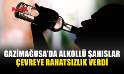 GAZİMAĞUSA’DA ALKOLLÜ İKİ KİŞİ SUÇÜSTÜ TUTUKLANDI