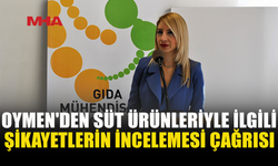 GMO: SÜT ÜRÜNLERİNDEKİ ŞİKAYETLER ARAŞTIRILMALI