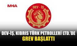KIBRIS TÜRK PETROLLERİ’NDE GREV BAŞLADI