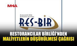RES-BİR: “İŞLETME MALİYETLERİ KALICI OLARAK DÜŞÜRÜLMELİ”