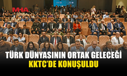 “TÜRK DÜNYASI DİYALOGLARI: ORTAK GELECEK ORTAK VİZYON PANELİ” LEFKOŞA'DA YAPILDI