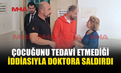 ALKOLLÜ ŞEKİLDE HASTANEYE GİTTİ, DOKTORU DARBETTİ